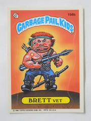 BRETT Vet 1986 Garbage Pail Kids Prices