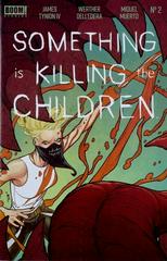 Something is Killing the Children [4th Print] #2 (2020) Comic Books Something Is Killing the Children Prices