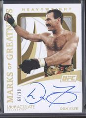 Don Frye Ufc Cards 2021 Panini Immaculate UFC Marks of Greatness Autographs Prices