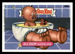 ALLISON Waterland #496a 1988 Garbage Pail Kids Prices