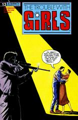 The Trouble with Girls #13 (1988) Comic Books The Trouble With Girls Prices