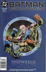 Batman: Legends of the Dark Knight [Newsstand] #113 (1998) Comic Books Batman: Legends of the Dark Knight Prices