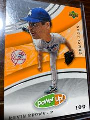 Kevin Brown Baseball Cards 2004 Upper Deck Power Up Prices