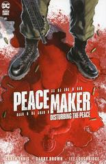 Peacemaker: Disturbing The Peace #1 (2022) Comic Books Peacemaker: Disturbing The Peace Prices