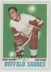 Bob Baun Hockey Cards 1970 Topps Prices