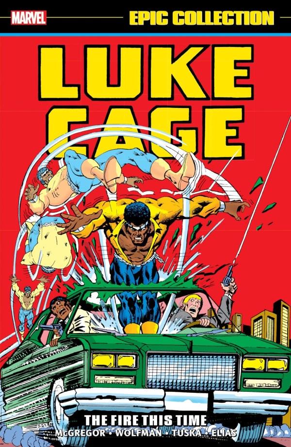 Luke Cage Epic Collection: The Fire This Time [Paperback] #2 (2024) Comic Books Luke Cage