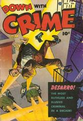 Down With Crime #1 (1951) Comic Books Down With Crime Prices