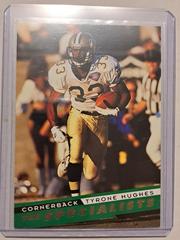 Tyrone Hughes #151 Football Cards 1995 Skybox Impact Prices