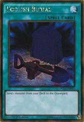 Foolish Burial [1st Edition] PGL2-EN051 YuGiOh Premium Gold: Return of the Bling Prices
