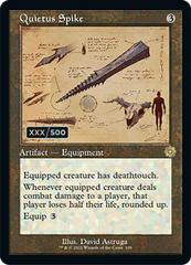 Quietus Spike [Schematic Foil] Magic Brother's War Retro Artifacts Prices