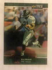 Eric Metcalf #TC23 Football Cards 1997 Collector's Choice Turf Champions Prices