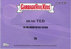 Back | Dead Ted Garbage Pail Kids Intergoolactic Mayhem