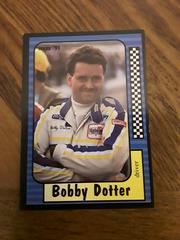 Bobby Dotter #235 Racing Cards 1991 Maxx Prices