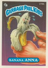 Banana ANNA #276b 1987 Garbage Pail Kids Prices