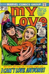 My Love #33 (1975) Comic Books My Love Prices