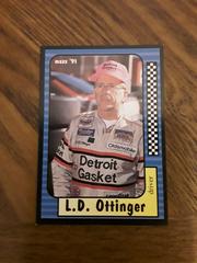 L.D. Ottinger #157 Racing Cards 1991 Maxx Prices