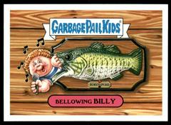 Bellowing BILLY #6a Garbage Pail Kids We Hate the 90s Prices