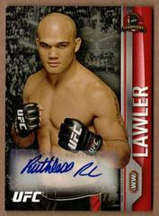 Robbie Lawler [Red] Ufc Cards 2015 Topps UFC Champions Autographs Prices