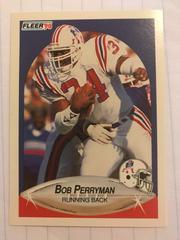 Bob Perryman #324 Football Cards 1990 Fleer Prices