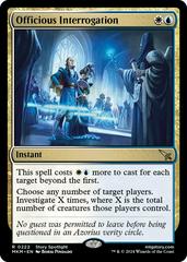 Officious Interrogation [Foil] #222 Magic Murders at Karlov Manor Prices