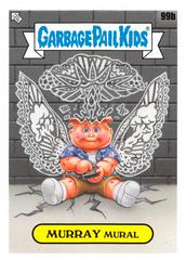 MURRAY Mural #99b Garbage Pail Kids Go on Vacation Prices