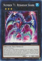 Number 71: Rebarian Shark [1st Edition] LED9-EN013 YuGiOh Legendary Duelists: Duels from the Deep Prices