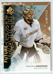 Frederik Andersen [Limited] Hockey Cards 2013 SP Authentic Prices
