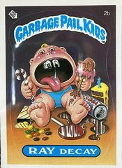 RAY Decay [Glossy] #2b 1985 Garbage Pail Kids Prices