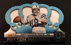 Peyton Manning [Platinum Blue] Football Cards 2001 Pacific Crown Royale Prices