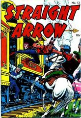 Straight Arrow #13 (1951) Comic Books Straight Arrow Prices