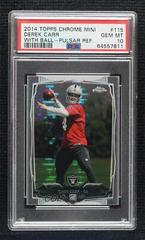 Derek Carr [With Ball Pulsar Refractor] Football Cards 2014 Topps Chrome Mini Prices