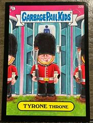 TYRONE Throne [Black] #32b 2014 Garbage Pail Kids Prices