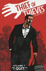 I Quit #1 (2012) Comic Books Thief of Thieves Prices