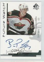 Benoit Pouliot [Autograph] Hockey Cards 2006 SP Authentic Prices
