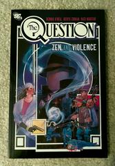 Zen and Violence Comic Books The Question Prices