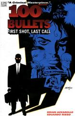 First Shot, Last Call Comic Books 100 Bullets Prices