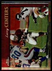 Larry Centers Football Cards 1997 Topps Chrome Prices