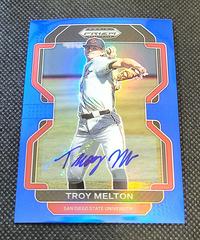 Troy Melton [Blue Autograph] #PDP117 Baseball Cards 2022 Panini Prizm Draft Picks Prices