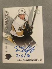 Oskar Sundqvist [Autograph Inscribed] Hockey Cards 2016 SP Authentic Prices