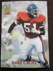 Mike Croel #51 Football Cards 1992 Pro Set Power Prices