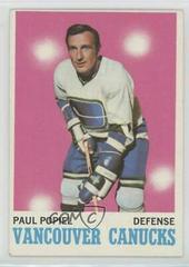 Paul Popiel Hockey Cards 1970 Topps Prices