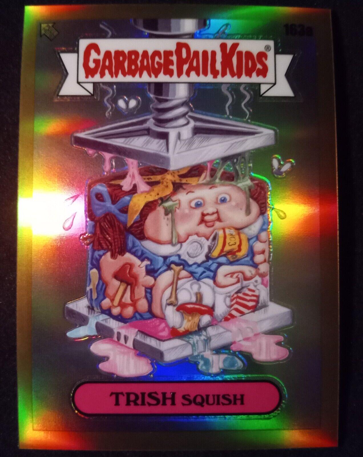 TRISH SQUISH [Gold] #163a 2021 Garbage Pail Kids Chrome