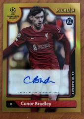 Conor Bradley [Gold] Soccer Cards 2021 Topps Merlin Chrome UEFA Autographs Prices