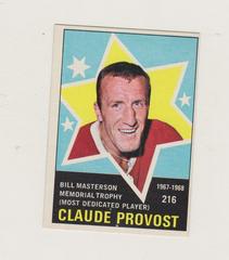 Claude Provost [Masterson Trophy] #216 Hockey Cards 1968 O-Pee-Chee Prices