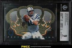 Peyton Manning [Limited Series] Football Cards 1998 Pacific Crown Royale Prices
