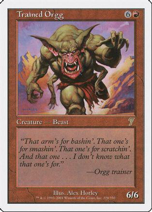 Trained Orgg Magic 7th Edition