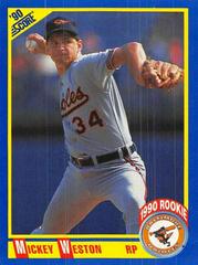 Micky Weston #616 Baseball Cards 1990 Score Prices