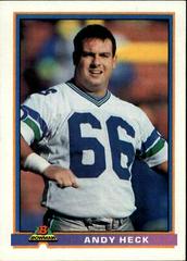 Andy Heck #492 Football Cards 1991 Bowman Prices