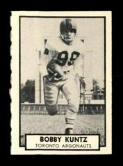 Bobby Kuntz #136 Football Cards 1962 Topps CFL Prices