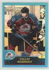 Vaclav Nedorost [Refractor] Hockey Cards 2001 Topps Chrome Prices